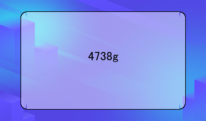 4738g