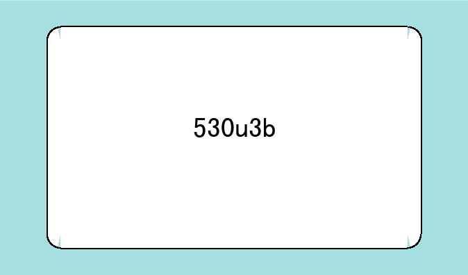 530u3b