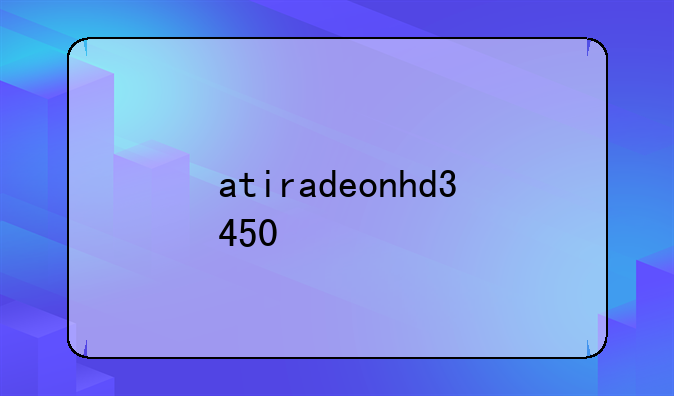 atiradeonhd3450