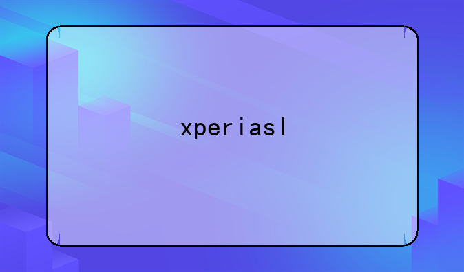 xperiasl