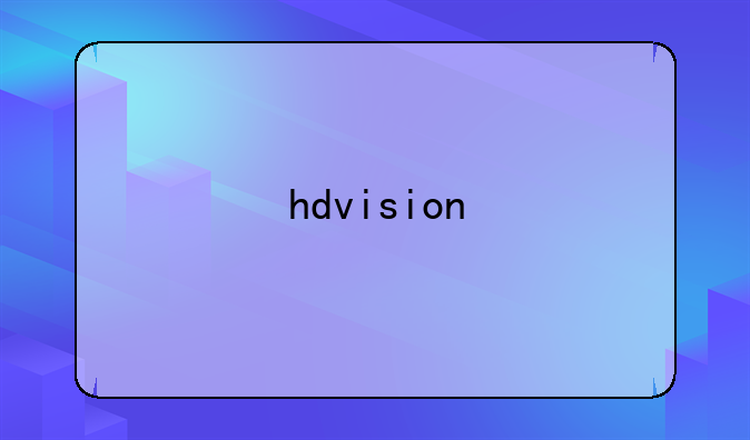 hdvision
